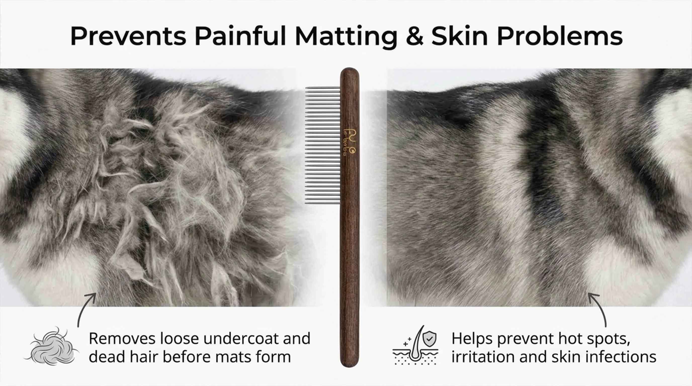 Before and after comparison showing how a wooden dog comb removes loose undercoat and prevents painful matting, hot spots, and skin irritation on a Husky's fur